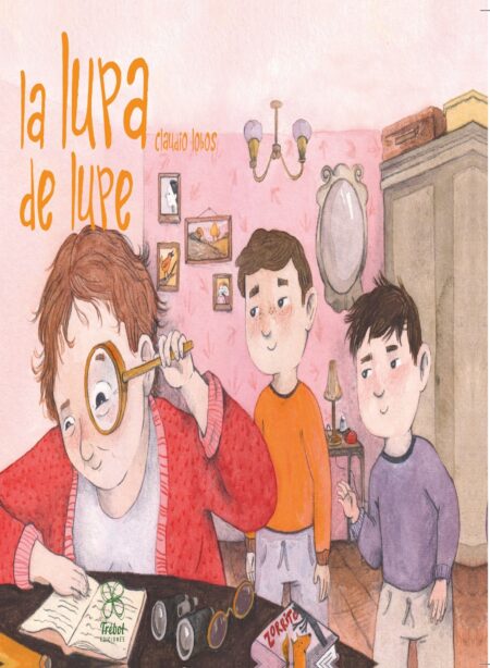 LA LUPA DE LUPE
